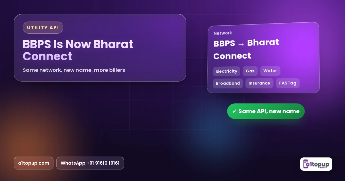 BBPS Is Now Bharat Connect: What It Means for Bill Payment APIs in 2026