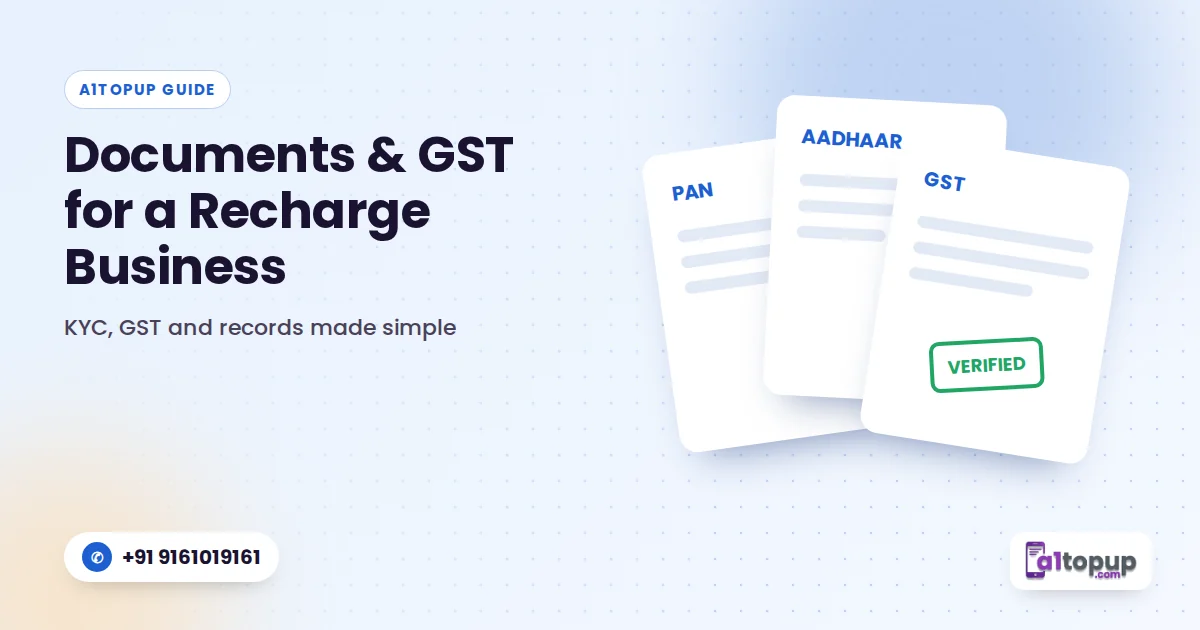 Documents and GST needed for a recharge business