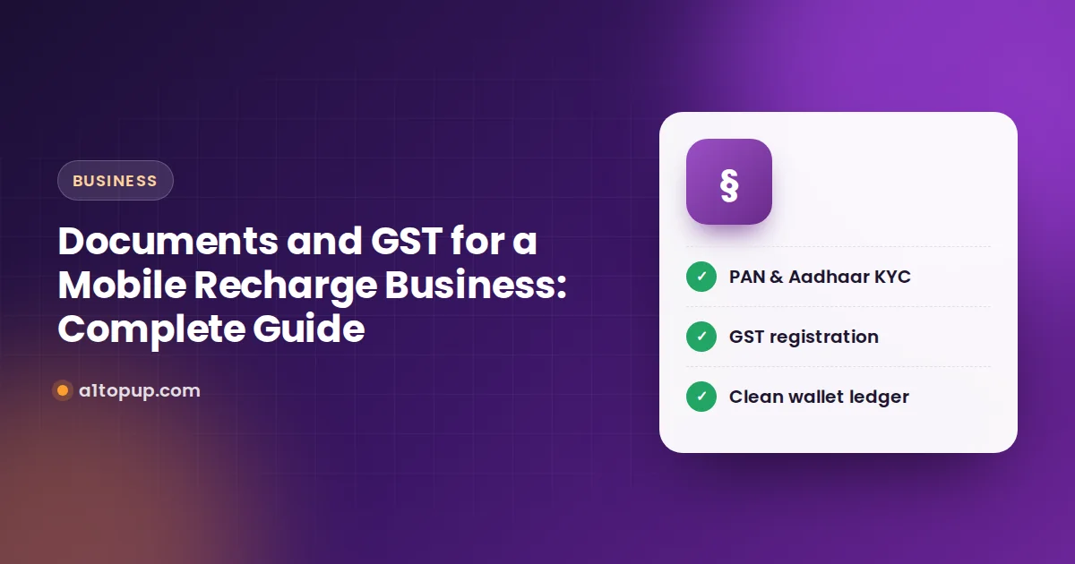 Documents and GST needed for a recharge business