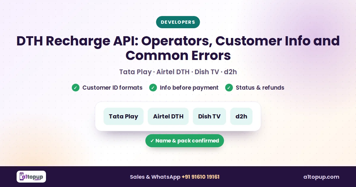DTH Recharge API: Operators, Customer Info and Common Errors