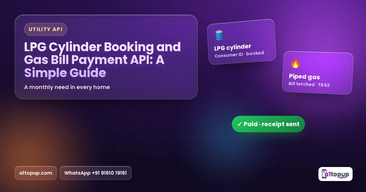 LPG Cylinder Booking and Gas Bill Payment API: A Simple Guide